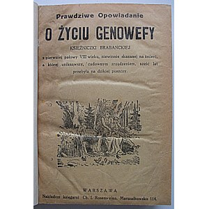 PRAWDZIWE OPOWIADANIE O ŻYCIU GENOWEFY księżniczki Brabanckiej z pierwszej połowy VIII wieku...