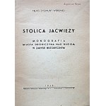 WEREMIEJ FELIKS ZYGMUNT. Stolica Jaćwieży. Monografia miasta Drohiczyna nad Bugiem w zarysie historycznym...