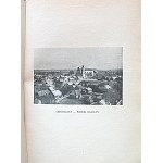 WEREMIEJ FELIKS ZYGMUNT. Stolica Jaćwieży. Monografia miasta Drohiczyna nad Bugiem w zarysie historycznym...