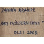 Janina Kraupe (1921 Sosnowiec - 2016 Kraków), Gry październikowe, 2003