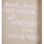 Kamila Kraus (b. 1979), The arrival of Aphrodite, 2018
