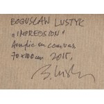 Boguslaw Lustyk (b. 1940, Warsaw), Impression, 2015