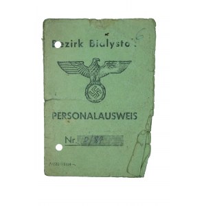 Personalausweis bezirk Białystok / Dowód osobisty dla dzielnicy białostockiej [Białystok], ze zdjęciem, datowany 30.III.1943r.