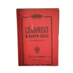 ZUBRZYCKI Tadeusz, LUNDY Paweł - Legioniści w Nowym Sączu. Pamiątka wydana z okazji pobytu żołnierzy polskich w Nowym Sączu w latach 1914-17, Nowy Sącz 1917r.