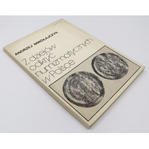 Mikołajczyk A., Z dziejów odkryć numizmatycznych w Polsce, 1985