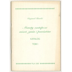 Sikorski B., Monety zastępcze miast, gmin i powiatów. Katalog. Tom I, 1995