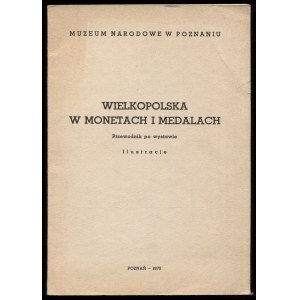 Wielkopolska in Münzen und Medaillen. Ausstellungsführer. Illustrationen, 1970