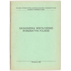 Zagadnienia współczesnej numizmatyki polskiej, 1982