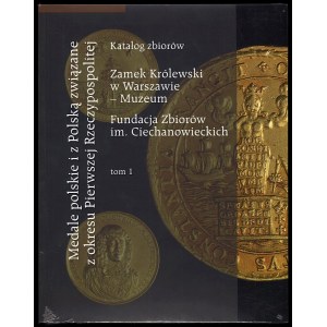 Medale polskie i z Polską związane z okresu pierwszej Rzeczypospolitej. Tom 1 i 2, 2019