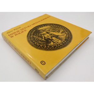 Więcek A., Dzieje sztuki medalierskiej w Polsce, wydanie 2, 1989