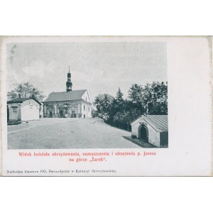 Kalwaria Zebrzydowska - Widok kościoła ukrzyżowania, namaszczenia i obnażenia p. Jezusa na górze Żarek, ok. 1900