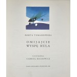 Tomaszewska Marta - Omijajcie wyspę Hula. Ilustrował Gabriel Rechowicz. Warszawa 1968 Nasza Księgarnia.