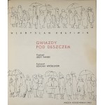 Krapiwin Władysław - Gwiazdy pod deszczem. Przełożył Jerzy Pański. Ilustrował Bohdan Wróblewski. Warszawa 1967 Nasza Księgarnia.