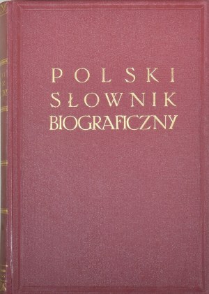 Polski Słownik Biograficzny. T. I - LIII/1. Z. 1 - 216. Kraków - Warsaw 1937 - 2019.