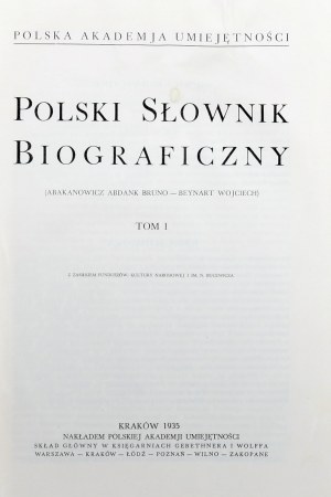 Polski Słownik Biograficzny. T. I - LIII/1. Z. 1 - 216. Kraków - Warschau 1937 - 2019.
