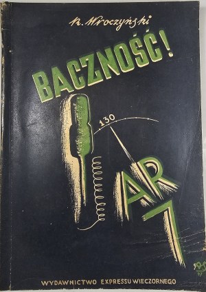 Wroczynski Kazimierz - Attention! A. R. 7. Novel of the atom. Warsaw 1947Published by 