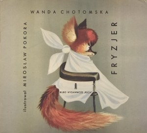Chotomska Wanda - Fryzjer. Illustrato da Mirosław Pokora. Varsavia 1962 