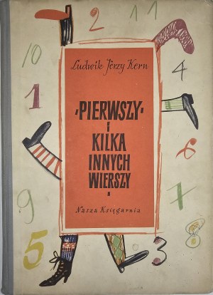Kern Ludwik Jerzy - 'Der Erste' und einige andere Gedichte. Illustriert von Henryk Tomaszewski. Warschau 1956 