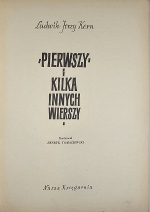 Kern Ludwik Jerzy - 'Le premier' et quelques autres poèmes. Illustré par Henryk Tomaszewski. Varsovie 1956 
