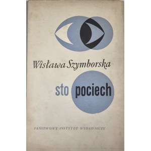 Szymborska Wisława - Sto pociech. Wiersze. Warszawa 1967 PIW. Wyd. 1.