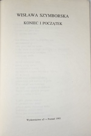 Szymborska Wisława - Koniec i początek. Poznań 1993 Wyd. a5. Wyd. 1.