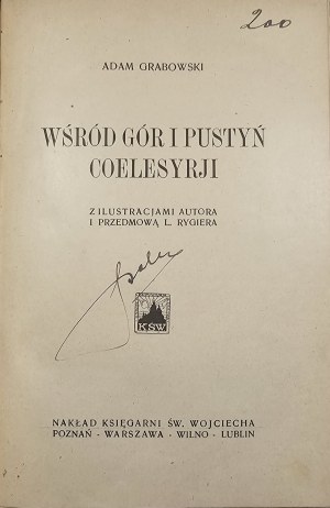 Grabowski Adam - Mezi horami a pouštěmi Coelesyrie. S ilustracemi autora a předmluvou L[eona] Rygiera. Poznań [1925] Nakł. Księg. Św. Wojciecha.