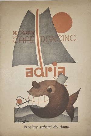 Adria - Cafe dancing. Varšava - program, september 1932.