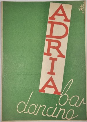 Adria - Cafe dancing. Varšava - program, august 1934.
