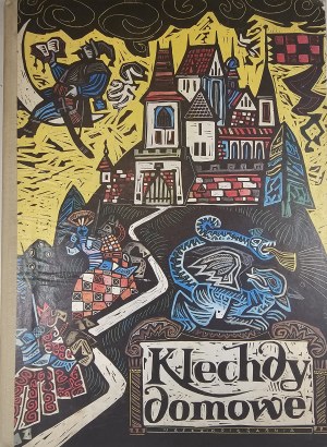 Klechdy domowe. Podania i legendy polskie zebrała Hanna Kostyrko, drzeworyty Zbigniewa Rychlickiego. Warszawa 1983 Nasza Księgarnia.