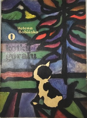 Bobińska Helena - O kotku góralu. Varsavia 1961 Nasza Księgarnia. Illustrato da Bogdan Zieleniec.