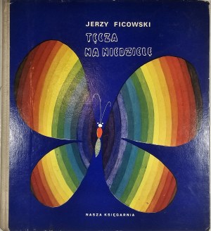 Ficowski Jerzy - Duha na neděli. Ilustroval Zdzisław Witwicki. Varšava 1971 Nasza Księgarnia.