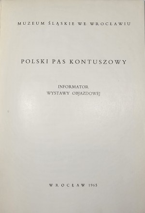 Catalog - Polish kontusz belt. Handbook of a traveling exhibition. Wroclaw 1965 Silesian Museum in Wroclaw