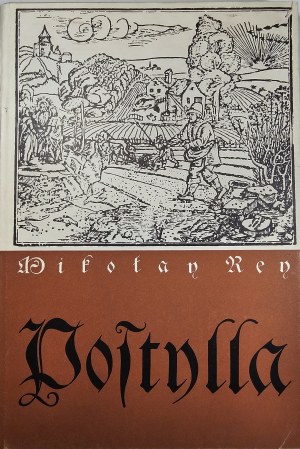 Rey Nikolai - Postylla. Part 1-2. phototypical edition. Wrocław 1965 Ossol.