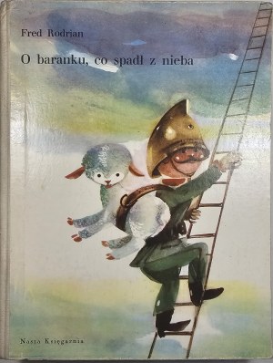 Rodrian Fred - Über das Lamm, das vom Himmel fiel. Übersetzt von Tadeusz Polanowski. Illustriert von Jerzy Srokowski. Warschau 1970 Nasza Księgarnia.