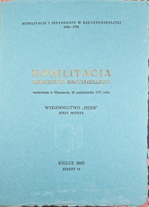 Nobilitacje i Indygenaty w Rzeczypospolitej 1434-1794. Kielce 1991-1997 Wyd. 