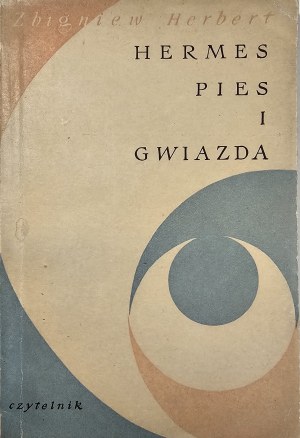 Herbert Zbigniew - Hermes, cane e stella. Varsavia 1957 Czytelnik. 1a edizione. firma dell'autore.