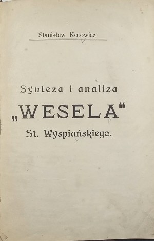 [Wyspiański] Kotowicz Stanisław - Synteza i analiza 