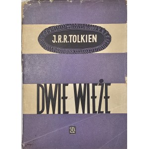 Tolkien J[ohn] R[onald] R[euel] - Dwie wieże. Tłumaczyła Maria Skibniewska. Warszawa 1962 Czytelnik. Wyd. 1.