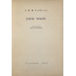 Tolkien J[ohn] R[onald] R[euel] - Dwie wieże. Tłumaczyła Maria Skibniewska. Warszawa 1962 Czytelnik. Wyd. 1.