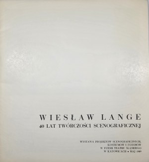 Catalogo - Wiesław Lange - 40 anni di lavoro scenografico. Mostra di progetti scenografici, costumi e fotografie nel foyer del Teatro della Slesia di Katowice, maggio 1985.