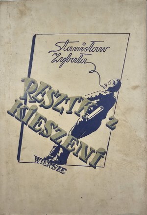 Zybała Stanisław - Resztki z kieszeni. Poèmes. Munich 1946. Tygodnik 
