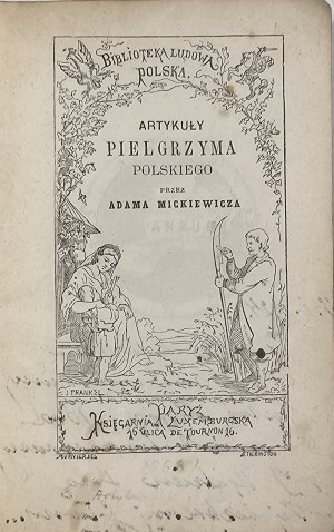 Mickiewicz Adam - Artykuły pielgrzyma polskiego przez ... Paris [1866] Bookg. Luxemburg.