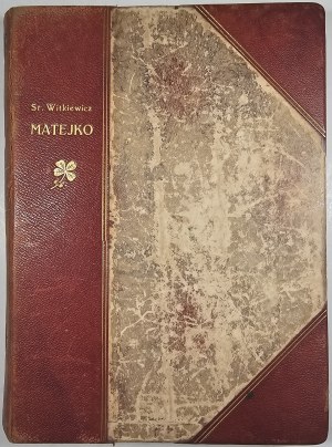 Witkiewicz Stanisław - Matejko. With 275 illustrations. Lvov [1908] Bookg. H. Altenberg. Warsaw E. Wende and Sp. 1st ed.