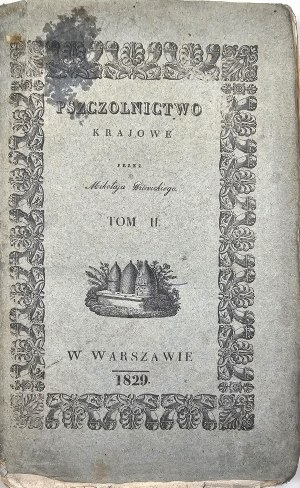 Witwicki Mikołaj - O chowie pszczół w prowincjach polskich, przez ... . T. 2. Varsovie 1829 Druk. K.R.W.R. et O.P.