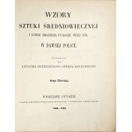 Przeździecki Aleksander, Rastawiecki Edward - Patterns of medieval and Renaissance art after the end of the 17th century in old Poland. Seriea Pierwsza, 1853-1855