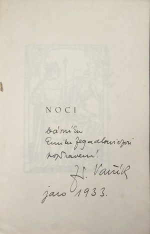 [Zegadłowicz Emil] Vavřík Zdeněk - Noci. Poesie. V Kroměříži 1932 vydal autor. Rukopisná dedikace Emilu Zegadłowiczovi, podpis E. Zegadłowicz.