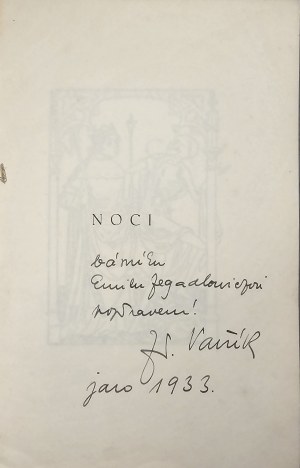 [Zegadłowicz Emil] Vavřík Zdeněk - Noci. Poesie. V Kroměříži 1932 Nakł. aut. Handwritten dedication to Emil Zegadłowicz, signature of E. Zegadłowicz.