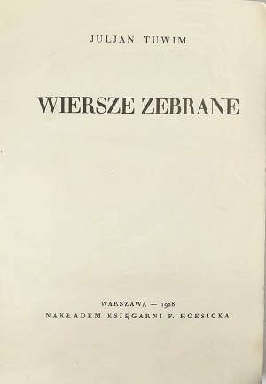 Tuwim Julian - Wiersze zebrane. Varsovie 1928 Nakł. Księg. F. Hoesick. 1ère éd.
