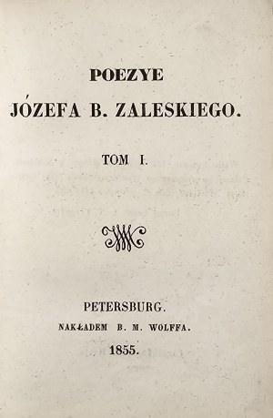 Zaleski Józef B[ohdan] - Poezye. T. 1-2. Petersburg 1855 Nakł. B.M. Wolff.