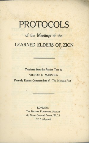 Les Protocoles des réunions des Sages de Sion. Londres 1936 (réimpression) The Britons Publishing Society.